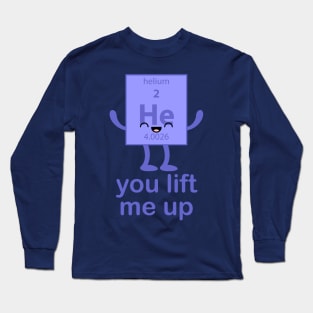 We've Got Chemistry - Helium Long Sleeve T-Shirt